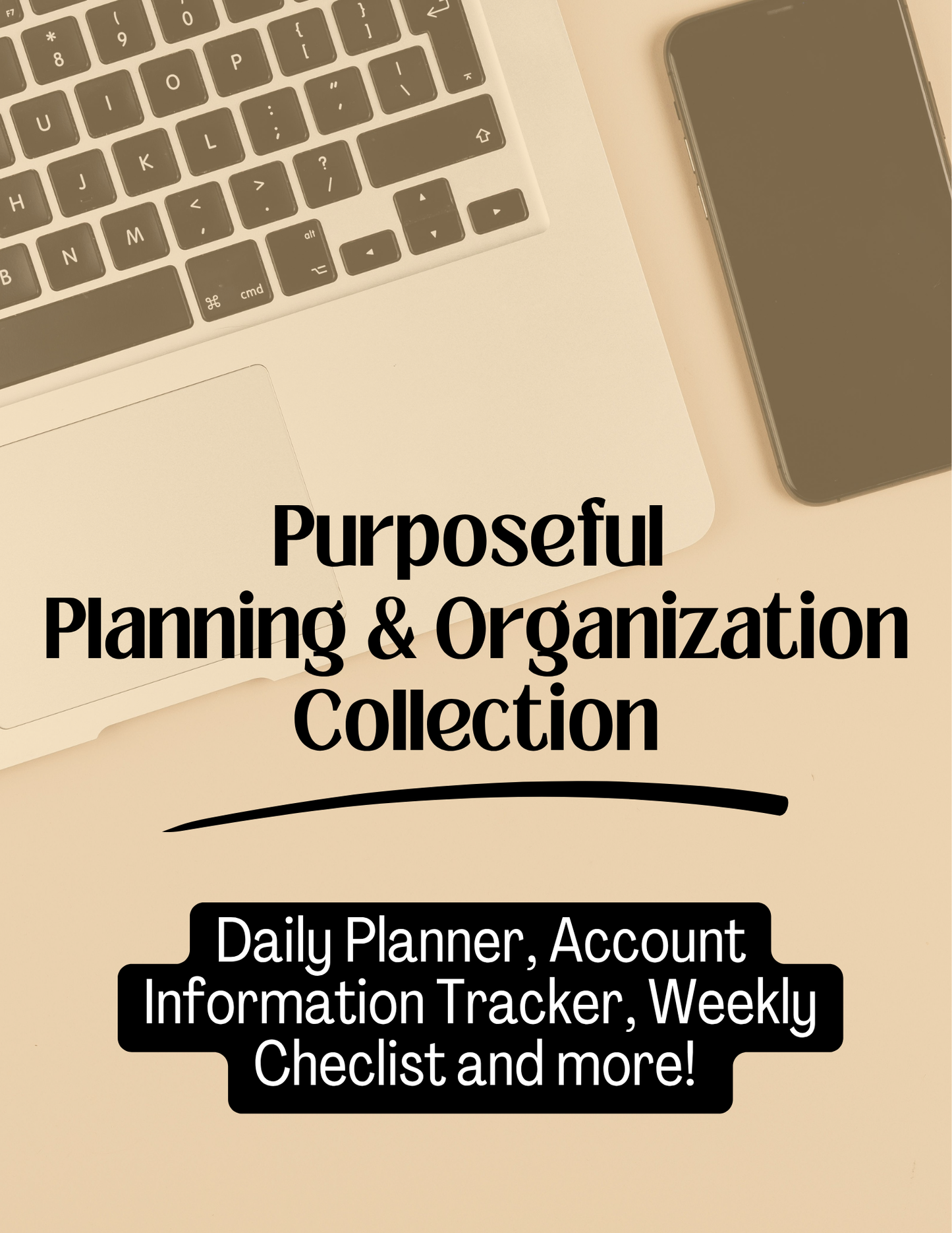 Purposeful Planning and Organization Collection