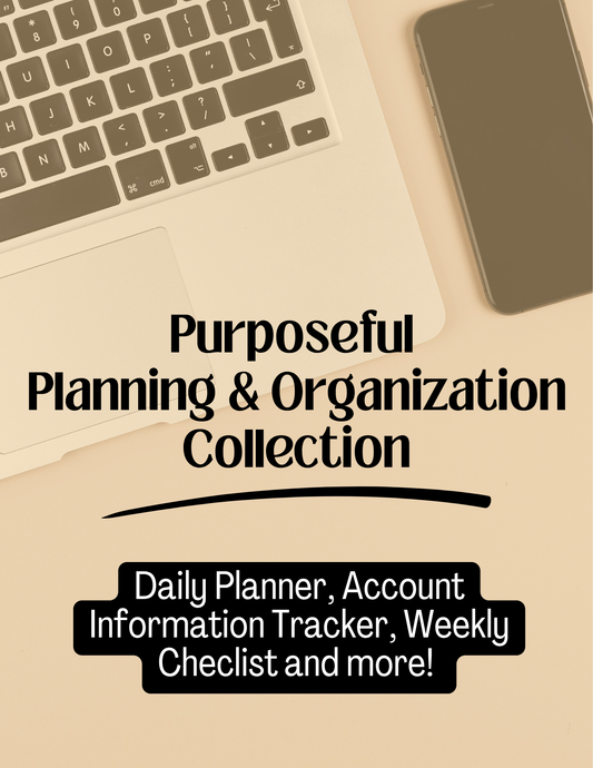 Purposeful Planning and Organization Collection
