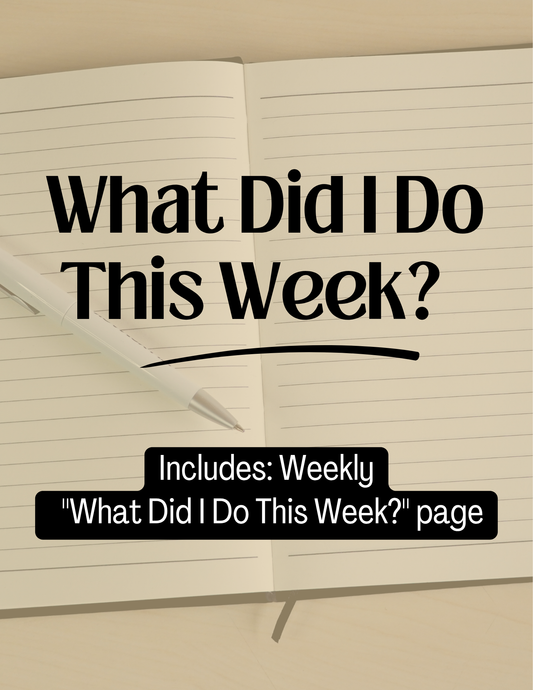 What Did I Do This Week?